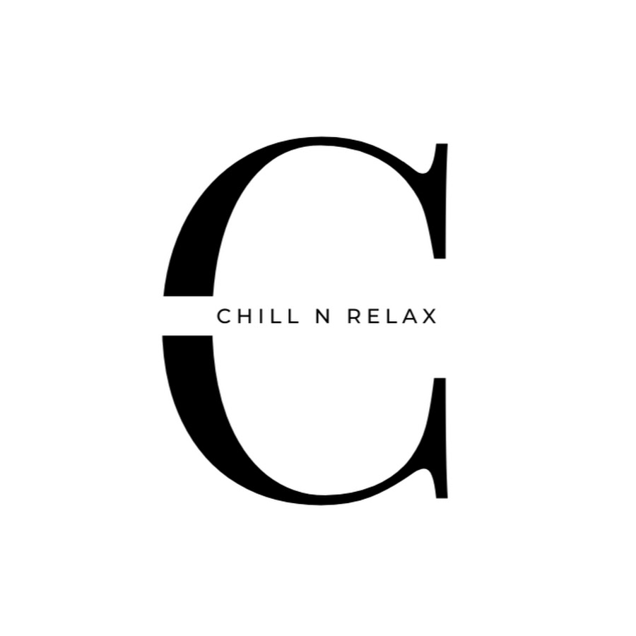 CHILL N RELAX YouTube channel avatar