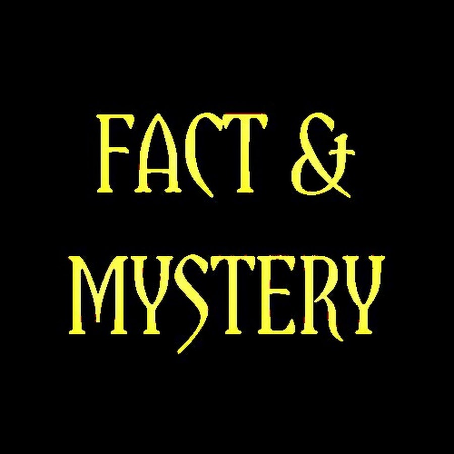 FACT & MYSTERY YouTube channel avatar
