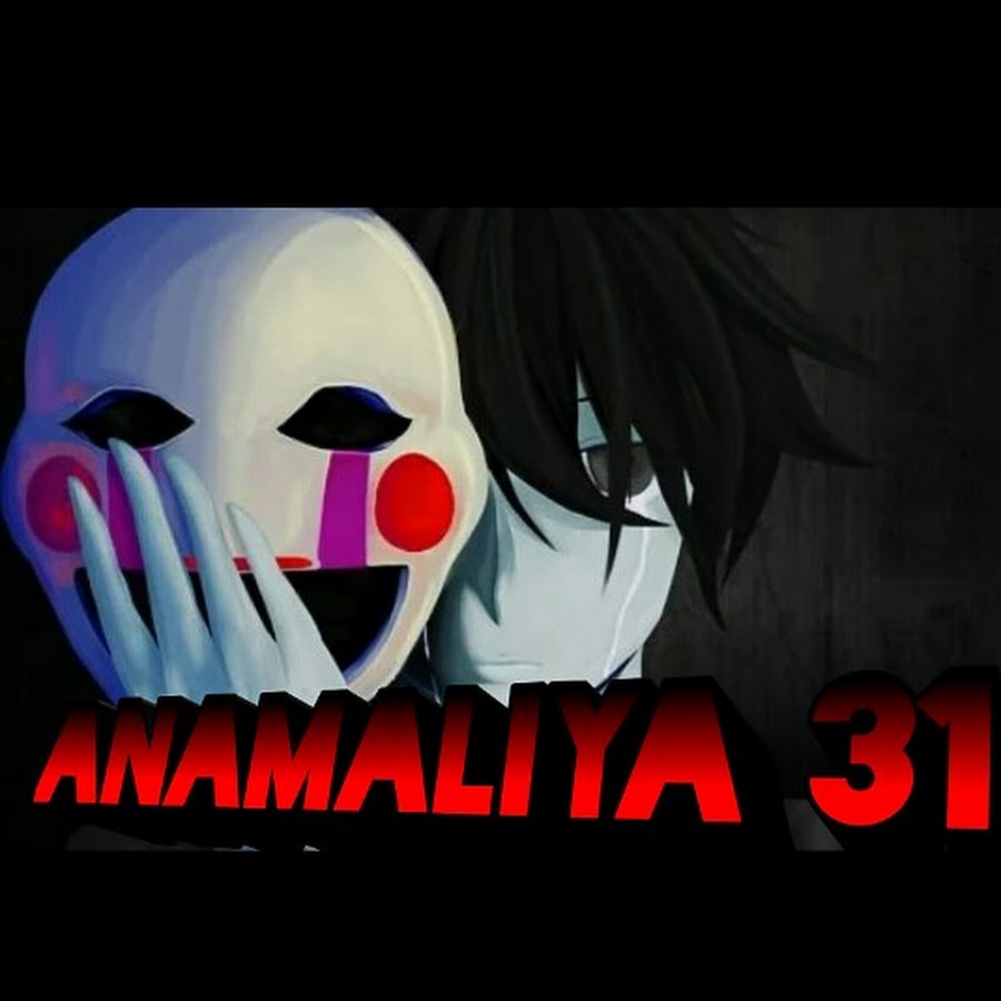 Anamaliya 31 Аватар канала YouTube