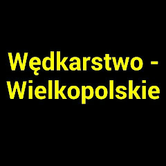 Wędkarstwo Wielkopolskie