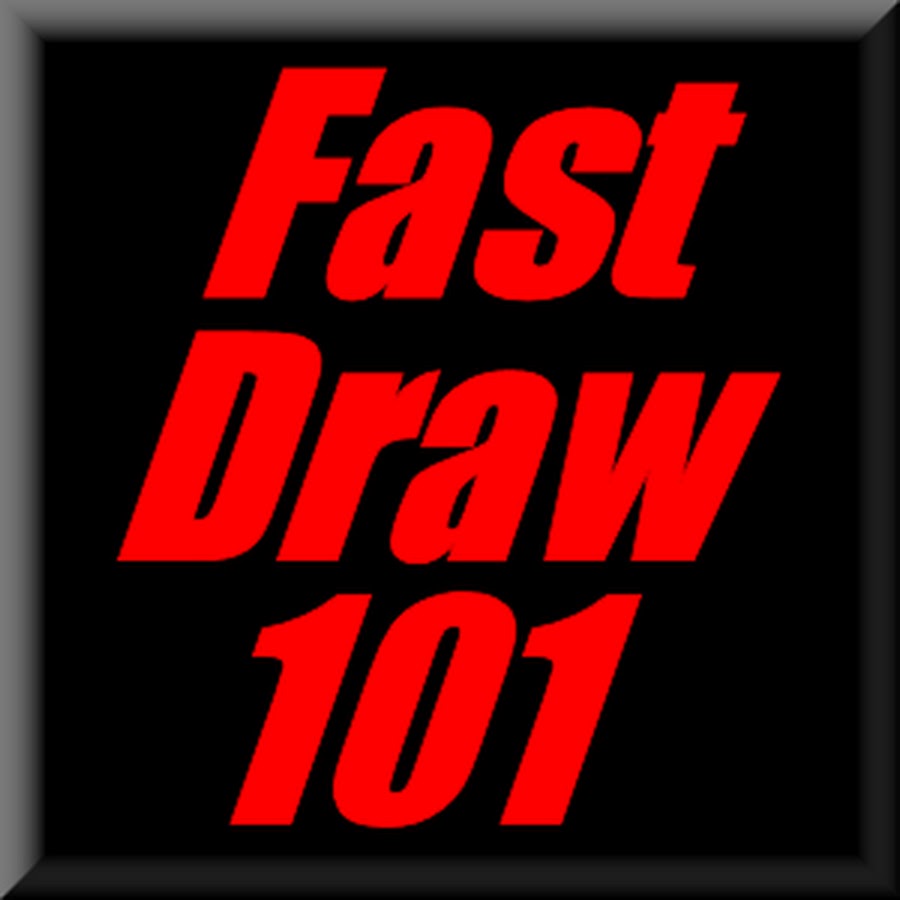 Fast Draw 101 with
