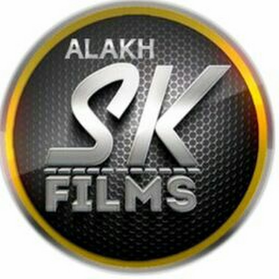 alakh S.K. Films YouTube channel avatar