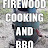Firewood Cooking and BBQ