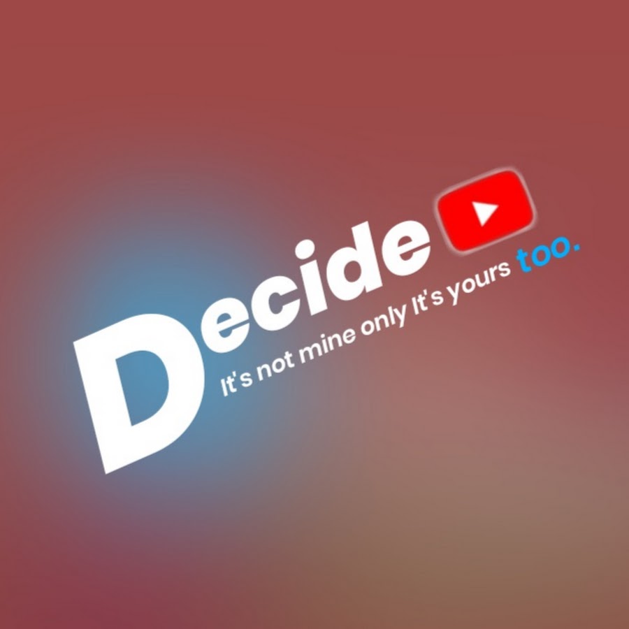 Decide Tube Avatar canale YouTube 