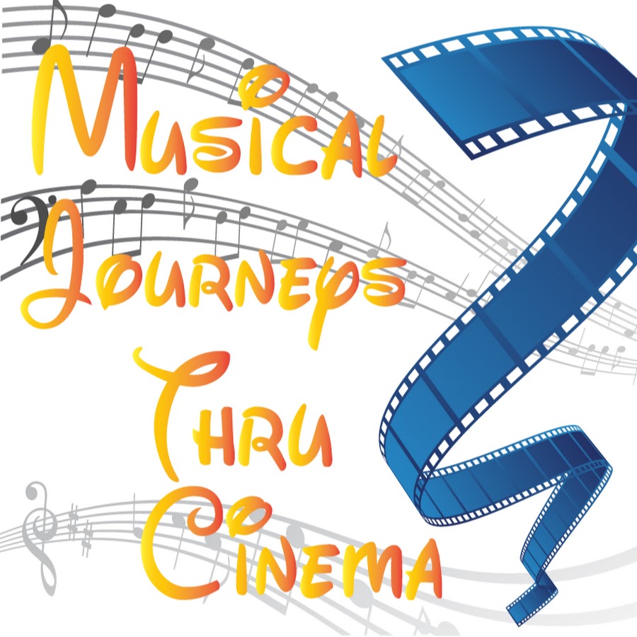 Musical Journeys Thru Cinema यूट्यूब चैनल अवतार