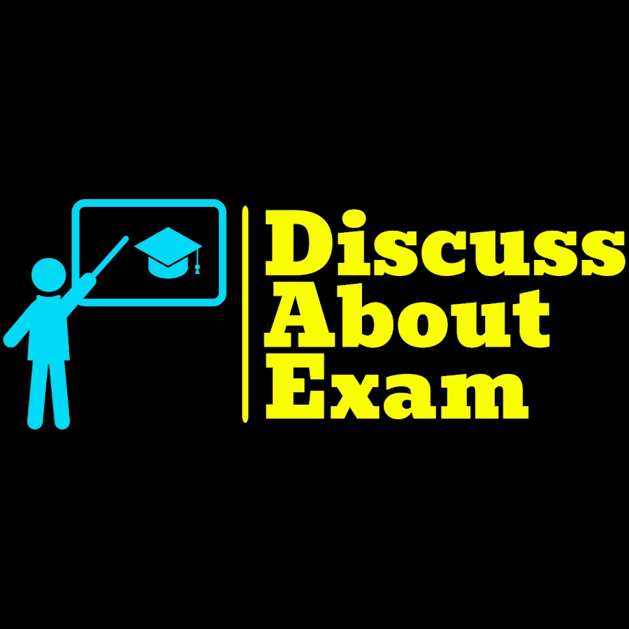 Discuss About Exam यूट्यूब चैनल अवतार