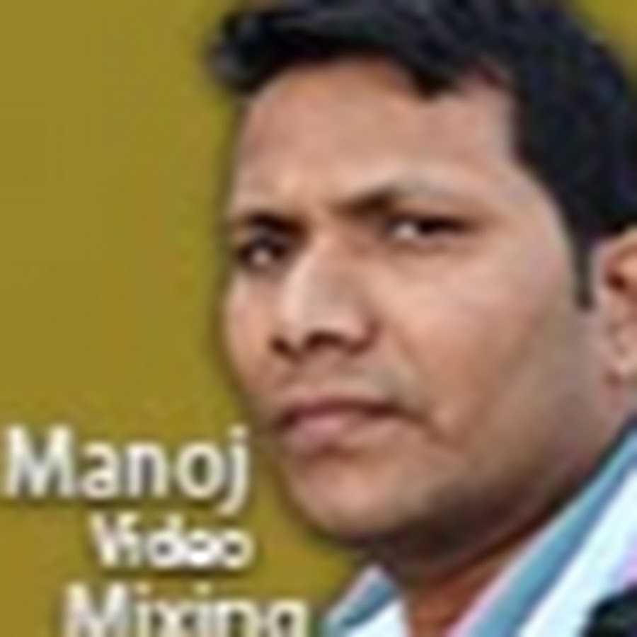 manoj video mixing