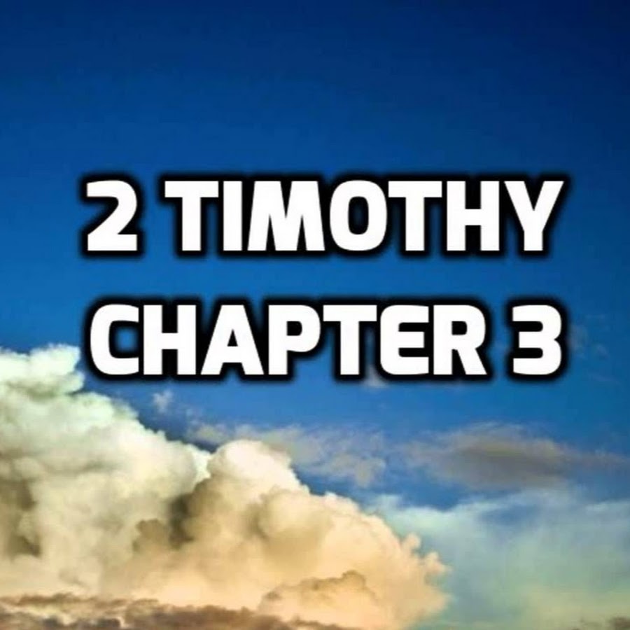 2nd Timothy Chapter 3 Awatar kanału YouTube