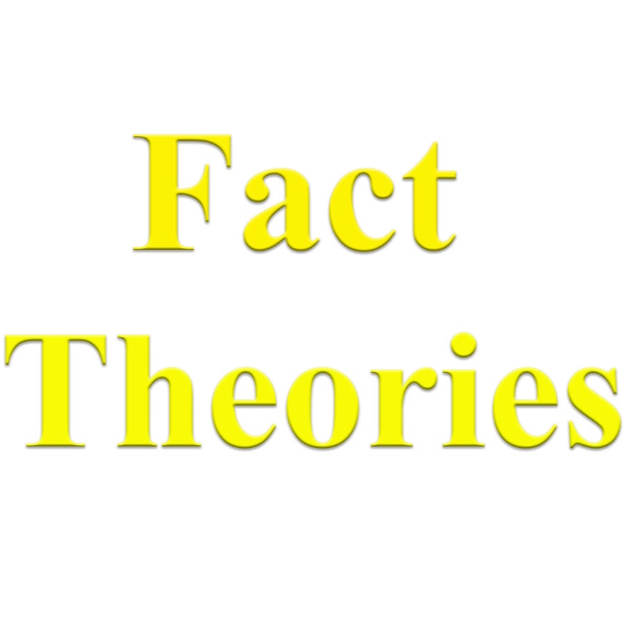 Fact Theories ইউটিউব চ্যানেল অ্যাভাটার
