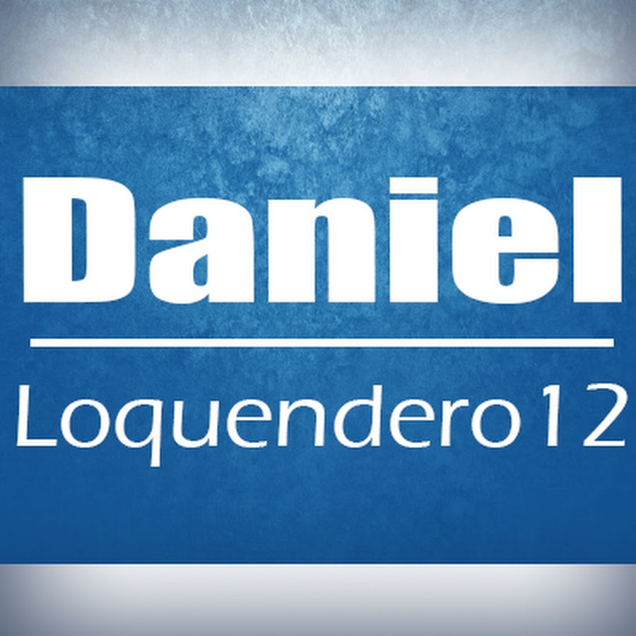 DanielLoquendero12 YouTube channel avatar