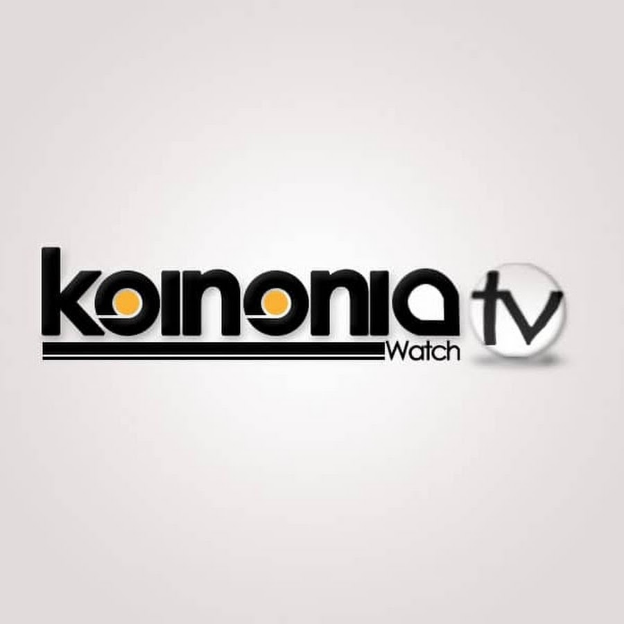 KOINONIA WATCH TV