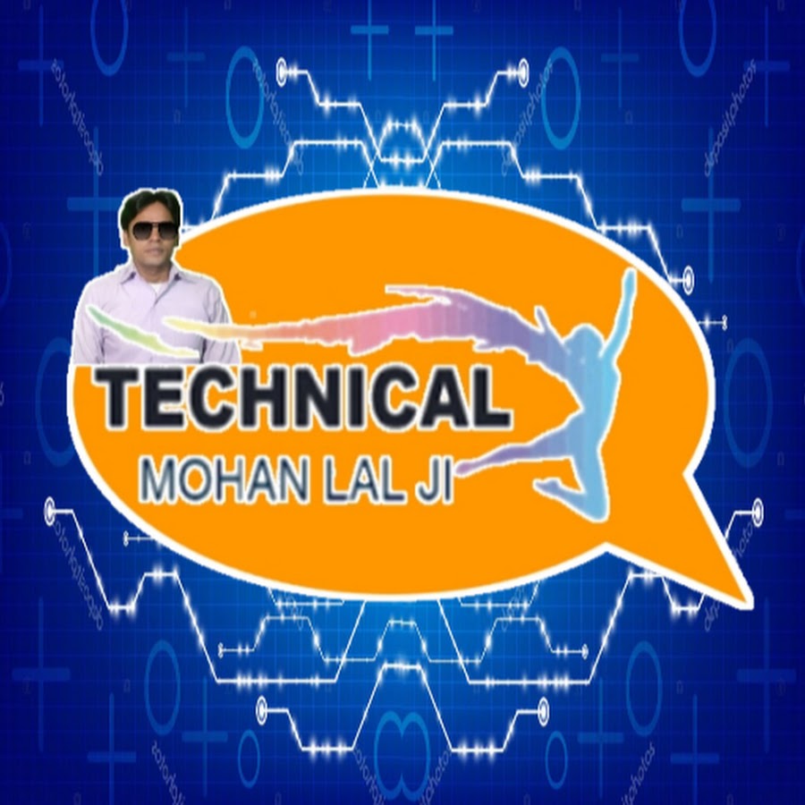 TECHNICAL  MOHAN LAL JI Avatar canale YouTube 