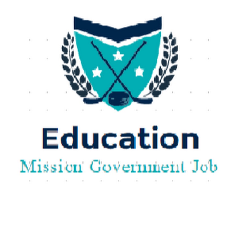 Education - Mission Government Job Аватар канала YouTube