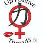 Lip Positive Threads