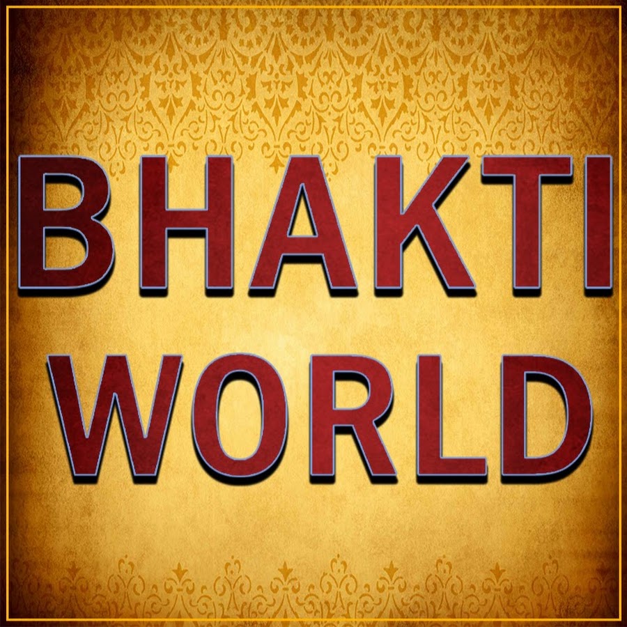 Bhakti World Avatar channel YouTube 