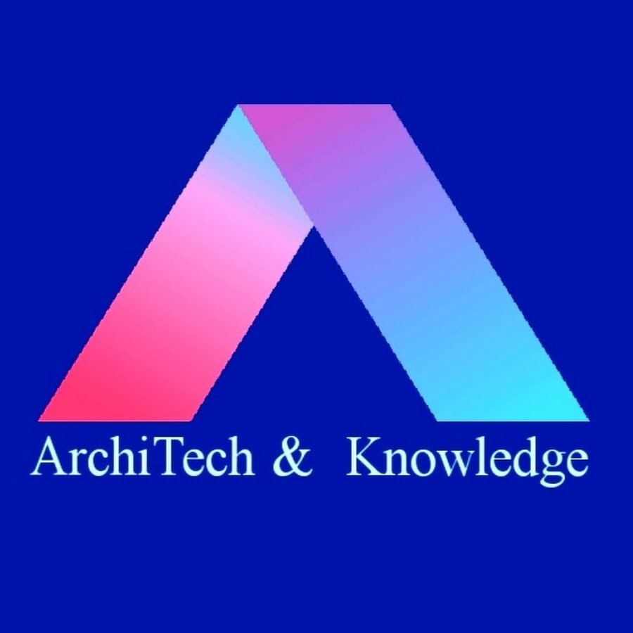 ArchiTech&Knowledge YouTube channel avatar