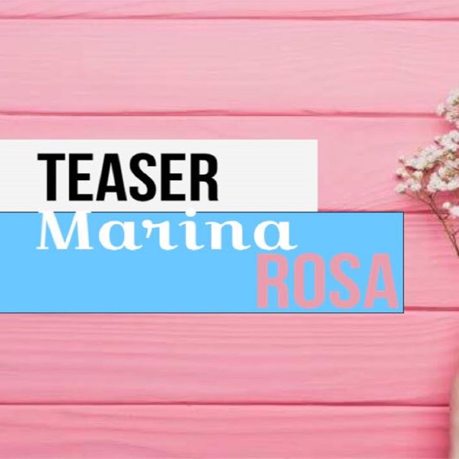 Teaser Marina Rosa رمز قناة اليوتيوب