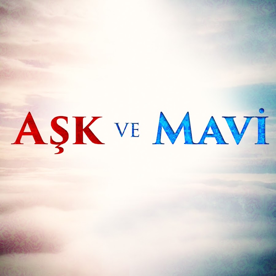 AÅŸk ve Mavi YouTube channel avatar