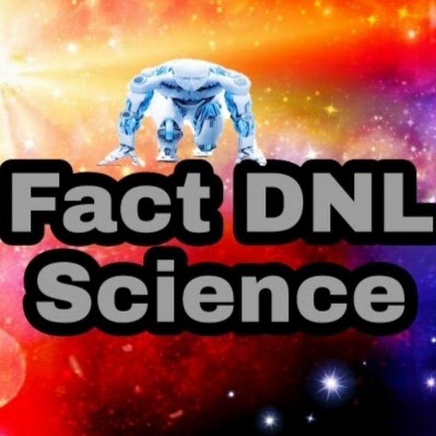 Fact DNL Science यूट्यूब चैनल अवतार