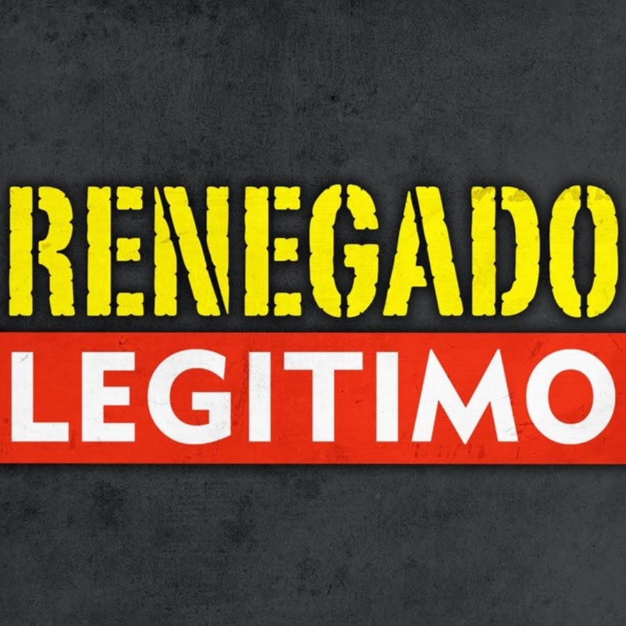 Renegado LegÃ­timo