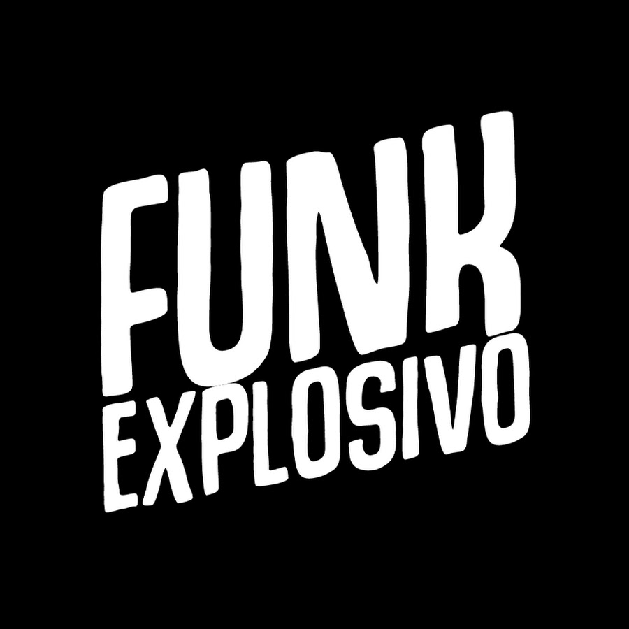 FUNK EXPLOSIVO YouTube channel avatar