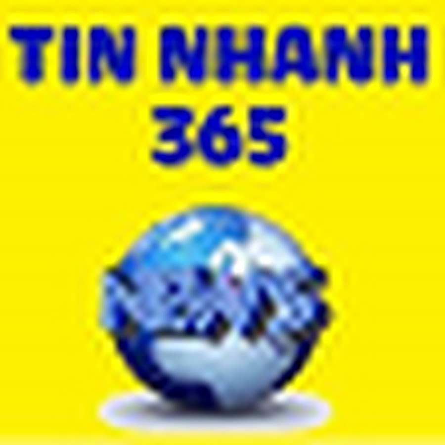 TIN NHANH 365 Avatar canale YouTube 