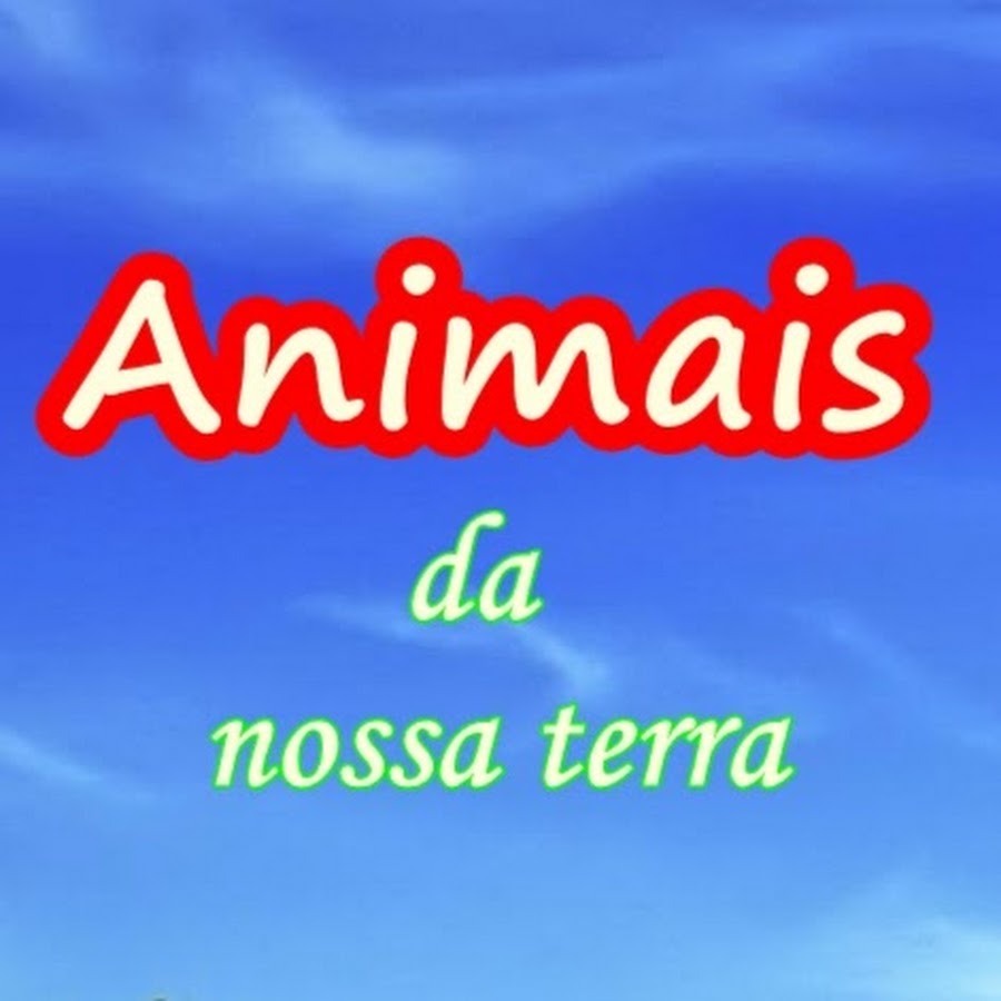 Animais da nossa terra YouTube kanalı avatarı