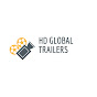 HD Global Trailers YouTube Profile Photo