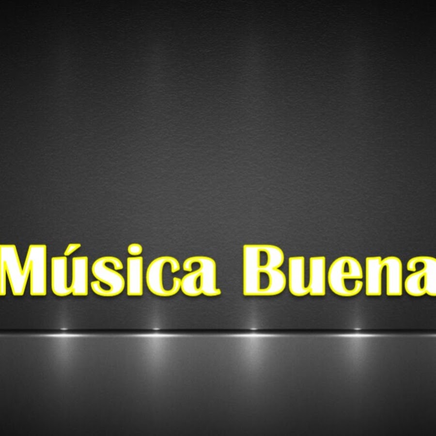 MÃºsica Buena Аватар канала YouTube