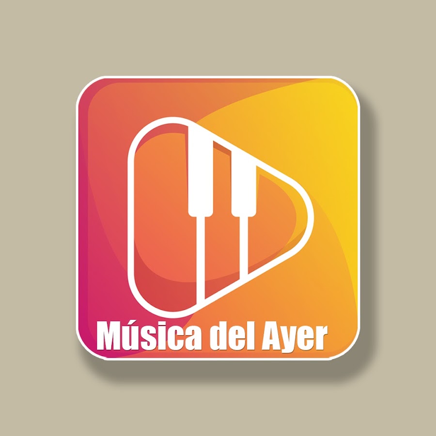 MÃºsica del ayer Avatar de chaîne YouTube