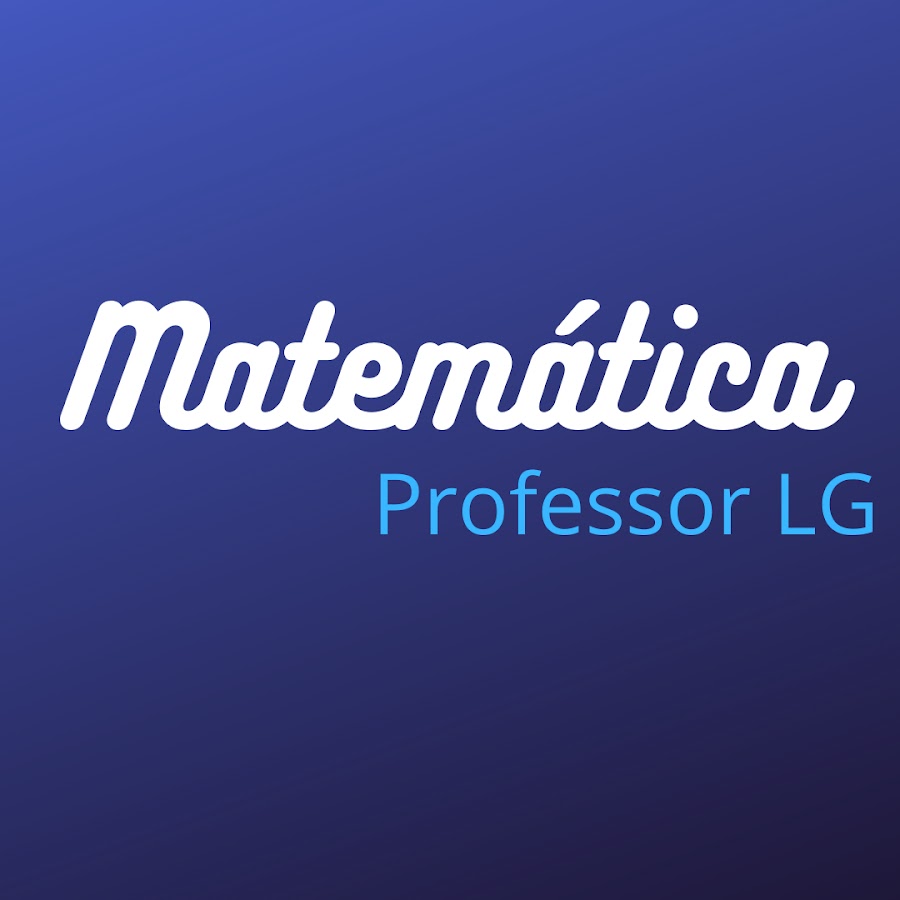 MatemÃ¡tica Professor LG YouTube channel avatar