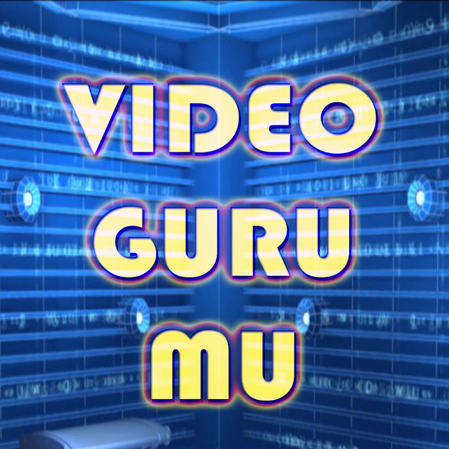 Video Guru Mu