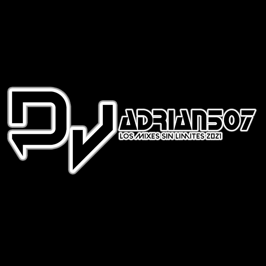 DjAdrian507 - TV ইউটিউব চ্যানেল অ্যাভাটার