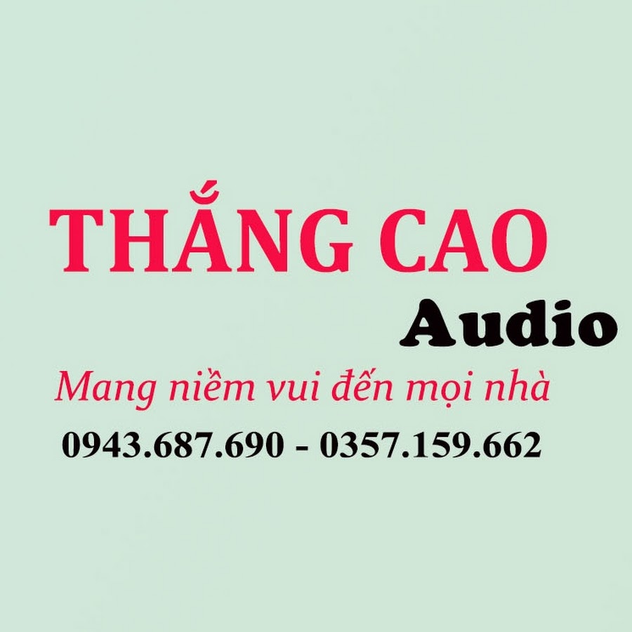 ThÄƒÌng Cao Audio - 01657159662- 0943687690 Avatar canale YouTube 