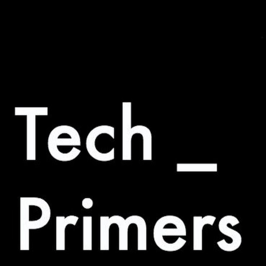 Tech Primers