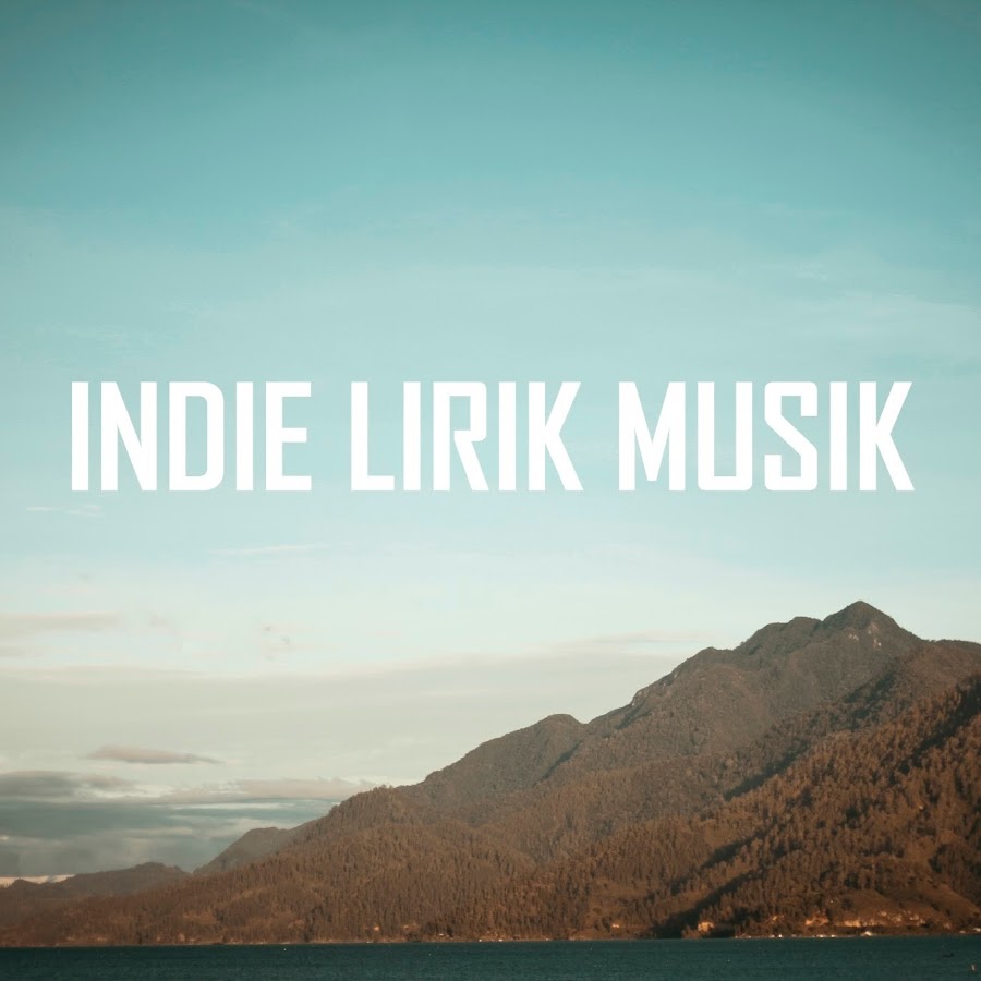 Indie Lirik Musik Avatar del canal de YouTube