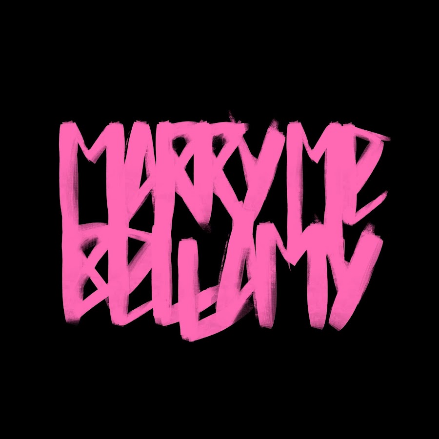 MARRY ME, BELLAMY