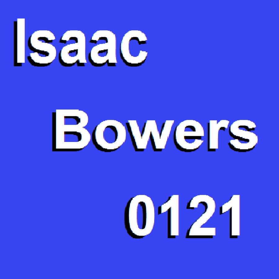 IsaacBowers0121 YouTube channel avatar