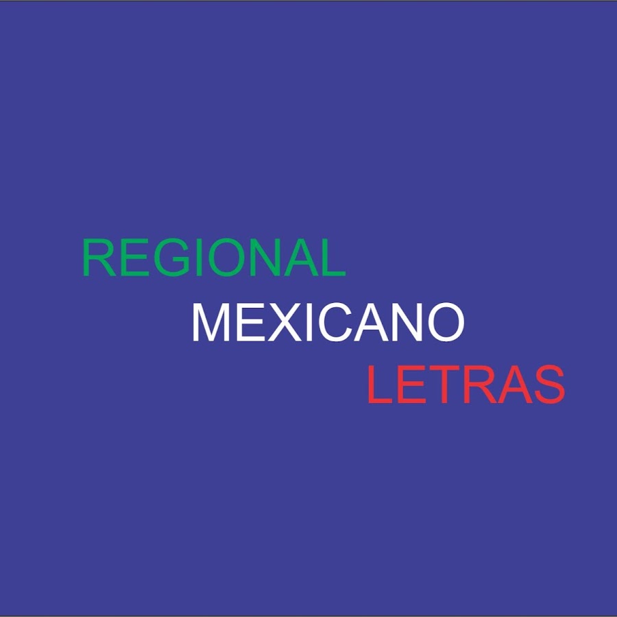 regional mexicano letras YouTube channel avatar