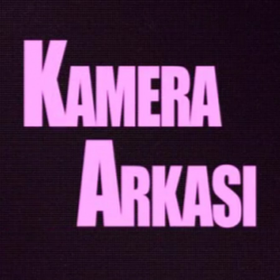 KAMERA ARKASI رمز قناة اليوتيوب
