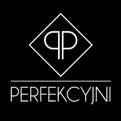 Perfekcyjni !