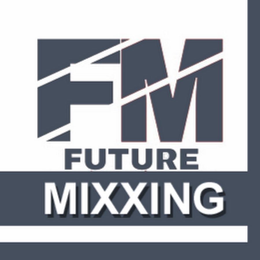 Future Mixxing Avatar del canal de YouTube