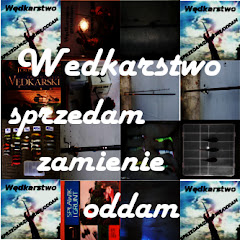 Wędkarstwo sprzedam zamienię oddam