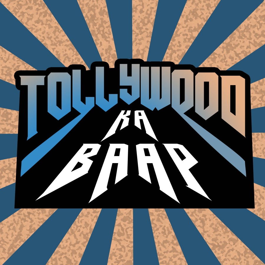 Tollywood Ka Baap YouTube 频道头像