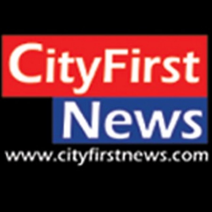 City First News ইউটিউব চ্যানেল অ্যাভাটার