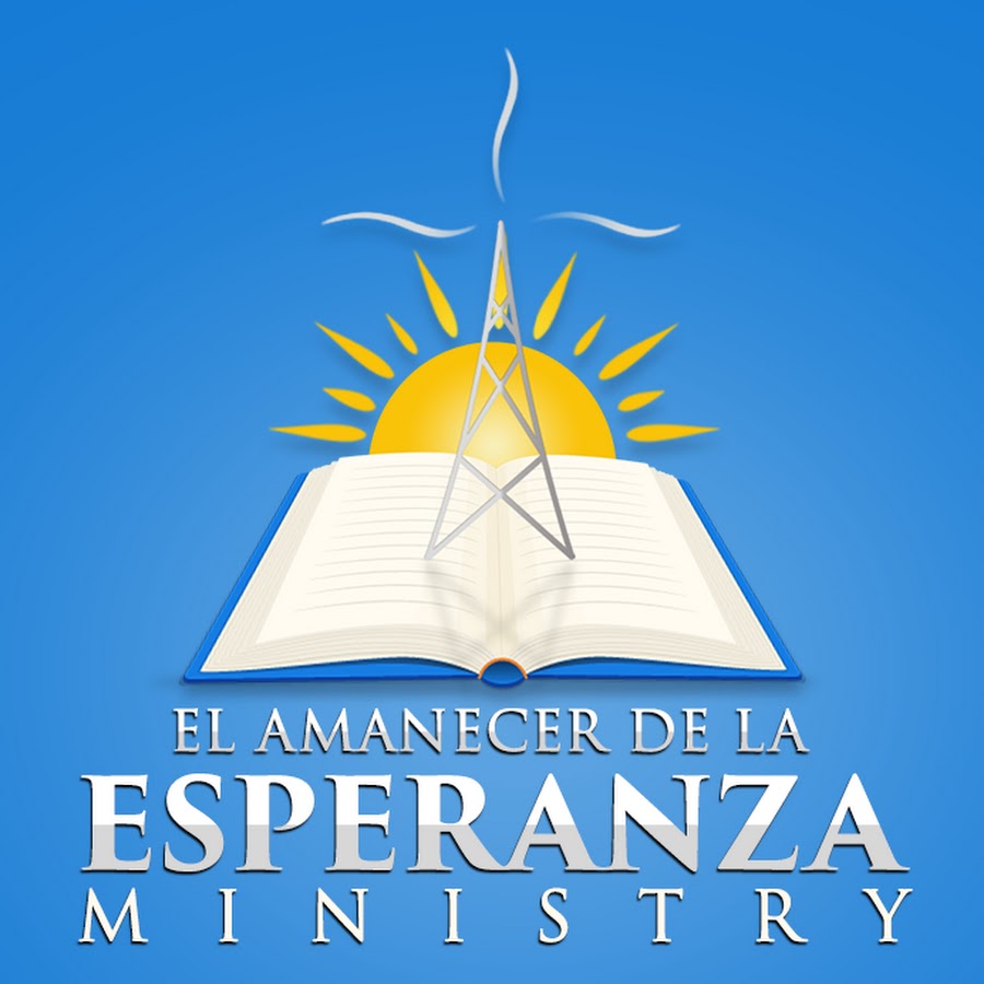 El Amanecer de la Esperanza Ministry - Oficial YouTube 频道头像