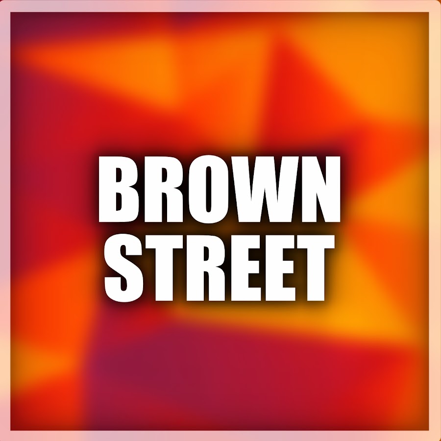Brown Street Avatar canale YouTube 