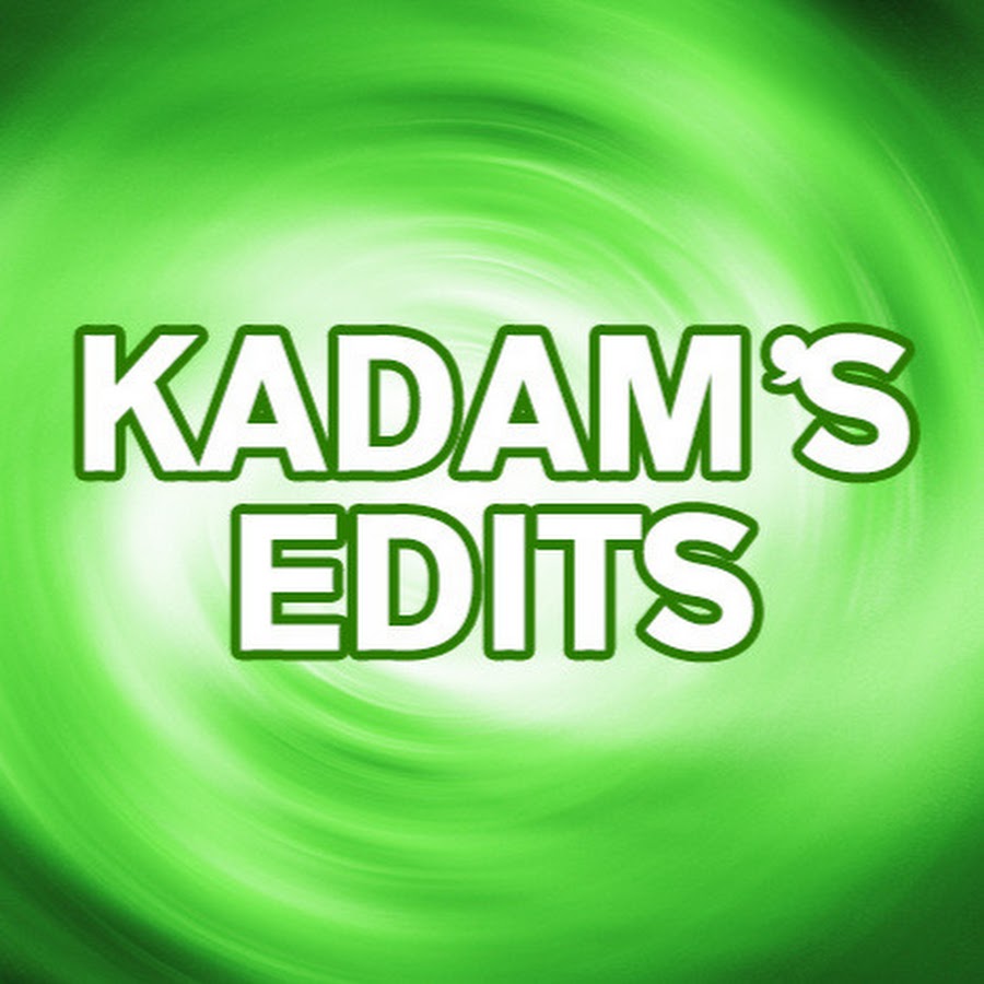 Kadam's Edits