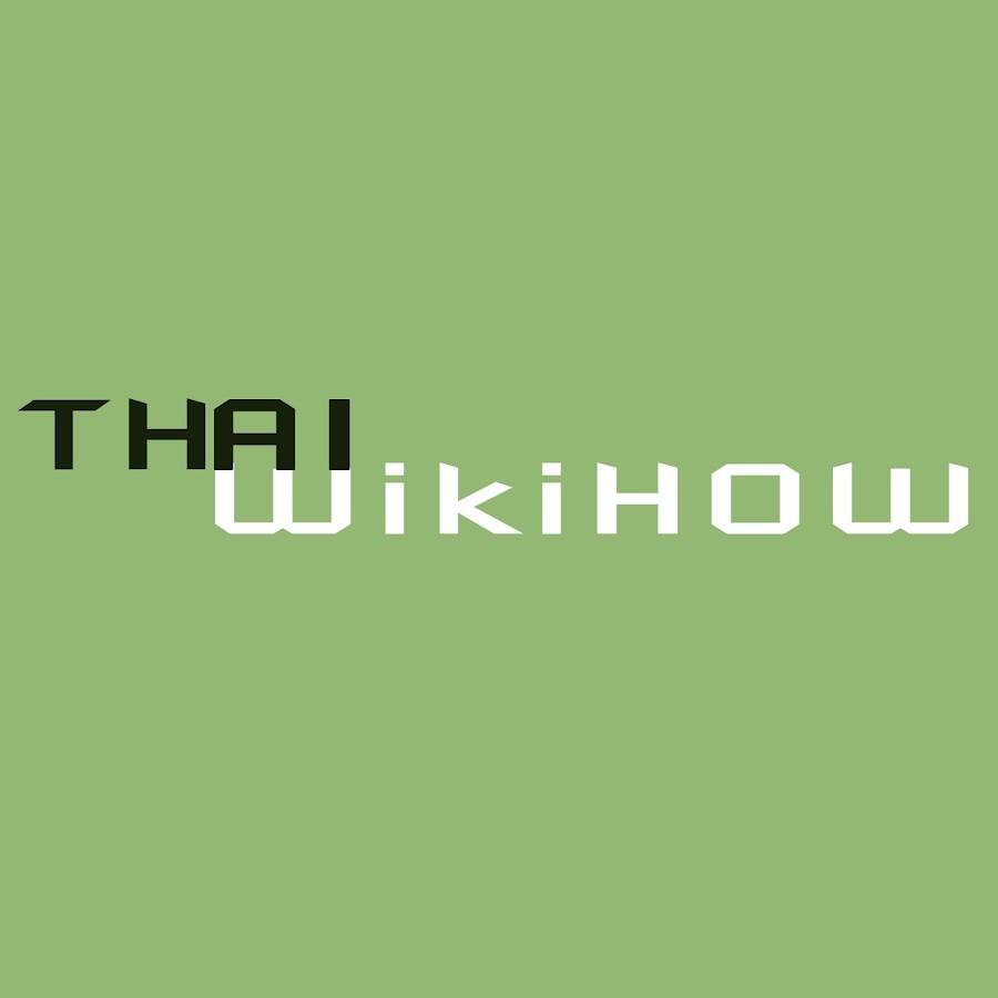 ThaiWikiHow यूट्यूब चैनल अवतार