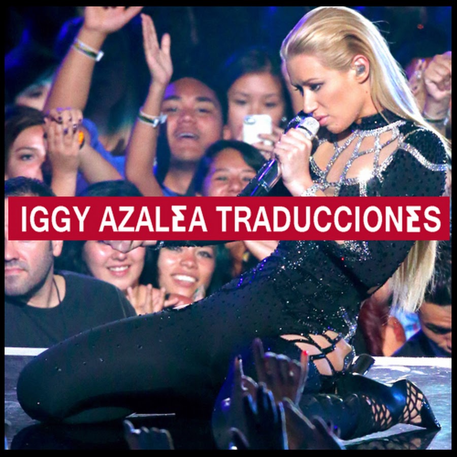 Iggy Azalea Traducciones ইউটিউব চ্যানেল অ্যাভাটার